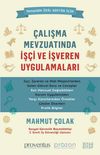&Ccedil;alışma Mevzuatında İş&ccedil;i ve İşveren Uygulamaları