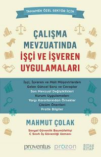 Çalışma Mevzuatında İşçi ve İşveren Uygulamaları