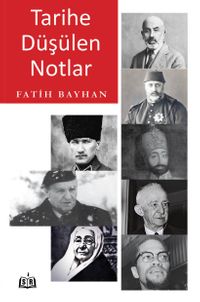 Tarihe Düşülen Notlar