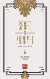Sanat ve Zihniyet & "Şair ve Patron” Örneği