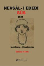 Nevsal-i Edebi Süs 1924 (İnceleme-Çevrimyazı)