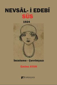 Nevsal-i Edebi Süs 1924 (İnceleme-Çevrimyazı)