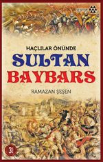 Haçlılar Önünde Sultan Baybars