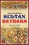 Haçlılar Önünde Sultan Baybars