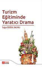 Turizm Eğitiminde Yaratıcı Drama