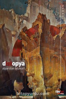 Distopya - Alparslan Bozkurt