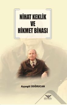 Nihat Keklik ve Hikmet Binası