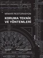 Mimari Restorasyon Koruma Teknik ve Yöntemleri