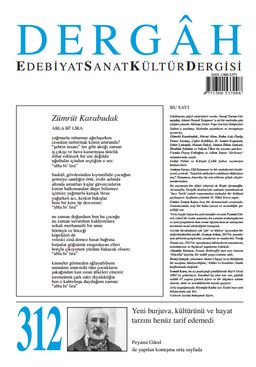 Dergah Edebiyat Sanat Kültür Dergisi Sayı:312 Şubat 2016