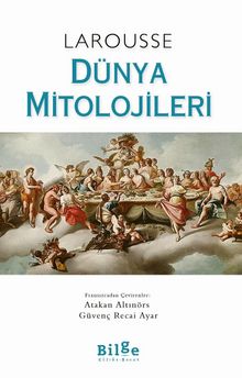 Larousse Dünya Mitolojileri - Nanon Gardin