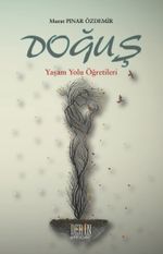 Doğuş & Yaşam Yolu Öğretileri