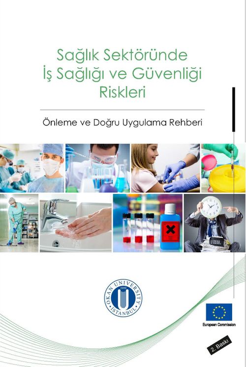 Sağlık Sektöründe İş Sağlığı ve Güvenliği Riskleri & Önleme ve Doğru Uygulama Rehberi