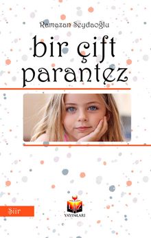 Bir Çift Parantez - Ramazan Seydaoğlu