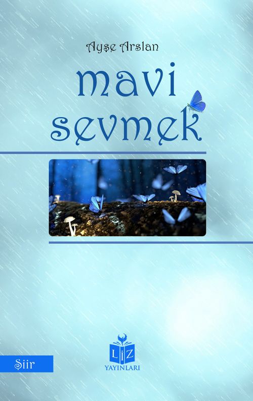 Mavi Sevmek