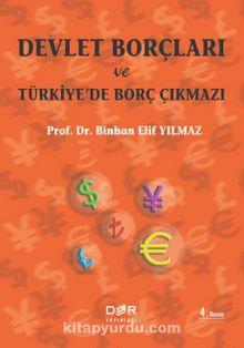 Devlet Borçları ve Türkiye’de Borç Çıkmazı - Binhan Elif Yılmaz