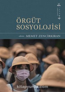 Örgüt Sosyolojisi - Bilinmeyen Yazar