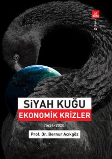 Siyah Kuğu & Ekonomik Krizler