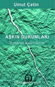 Aşkın Durumları & Kendime Anlatırım - Umut Çetin