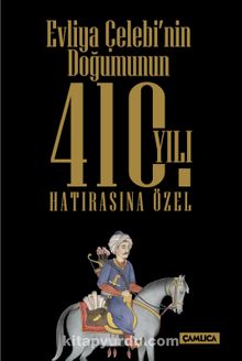 Evliya Çelebi’nin Doğumunun 410. Yılı Hatırasına Özel Set - Evliya Çelebi