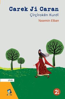 Carek Ji Caran & Çirçiroken Şevbuherkan
