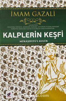 Kalplerin Keşfi - İmam Gazali