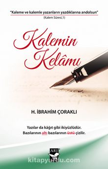 Kalemin Kelamı - H. İbrahim Çoraklı