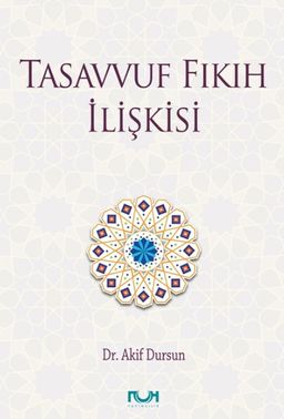 Tasavvuf Fıkıh İlişkisi