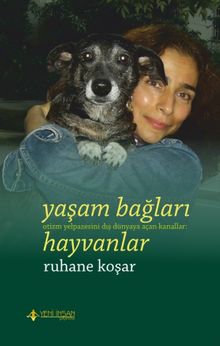 Yaşam Bağları - Otizm Yelpazesini Dış Dünyaya Açan Kanallar: Hayvanlar
