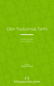 Dilin Toplumsal Tarihi - Peter Burke