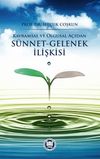 Kavramsal ve Olgusal A&ccedil;ıdan S&uuml;nnet-Gelenek İlişkisi