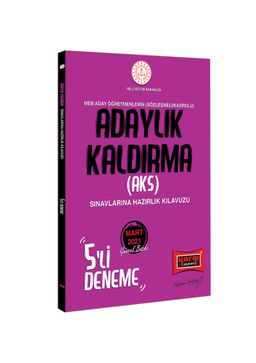 MEB Adaylık Kaldırma (AKS) Sınavlarına Hazırlık Kılavuzu 5 Deneme 