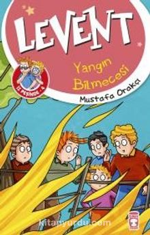 Levent Yangın Bilmecesi / Levent İz Peşinde 4 - Mustafa Orakçı