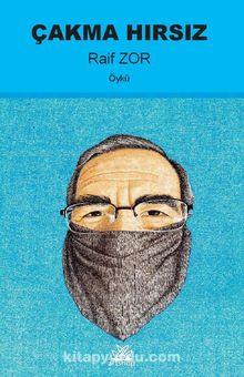 Çakma Hırsız - Raif Zor