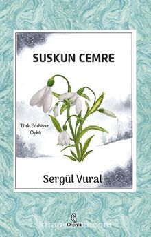 Suskun Cemre - Sergül Vural