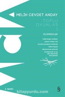 Toplu Oyunları 1 / Ölümsüzler - Melih Cevdet Anday