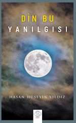 Din Bu Yanılgısı