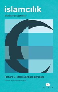 İslamcılık & İhtilaflı Perspektifler