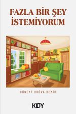 Fazla Bir Şey İstemiyorum