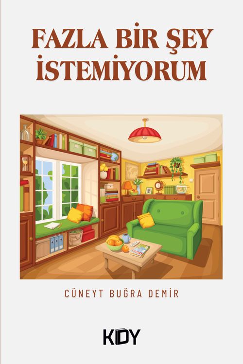 Fazla Bir Şey İstemiyorum