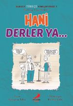 Hani Derler Ya... / Burada Türkçe Konuşuyoruz 5