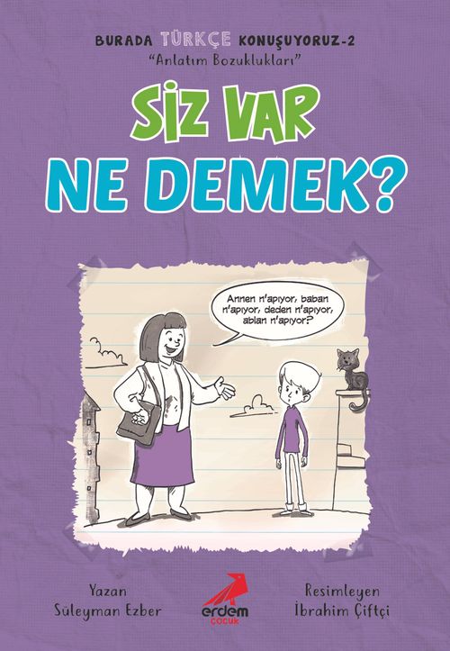 Siz Var Ne Demek? / Burada Türkçe Konuşuyoruz 2