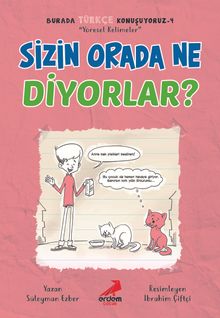 Sizin Orada Ne Diyorlar? / Burada Türkçe Konuşuyoruz 4