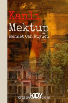 Kanlı Mektup - Mehmet Can Kuyucu
