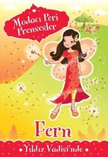 Modacı Peri Prensesler - Fern Yıldız Vadisi’nde