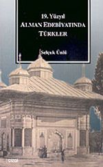 19. Yüzyılda Alman Edebiyatında Türkler
