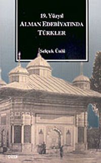 19. Yüzyılda Alman Edebiyatında Türkler