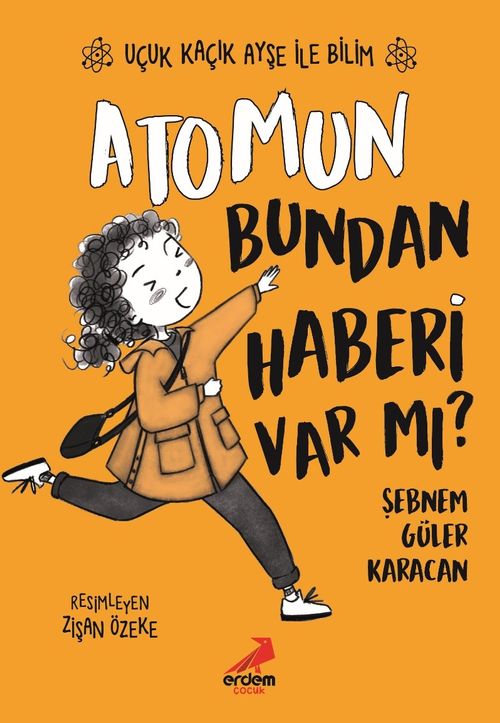 Atomun Bundan Haberi Var mı? /  Uçuk Kaçık Ayşe ile Bilim 3