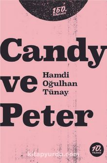 Candy ve Peter - Hamdi Oğulhan Tünay