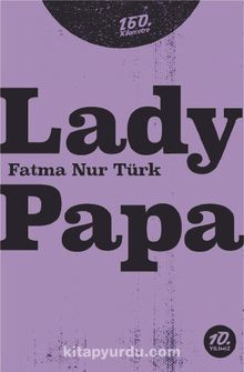 Lady Papa - Fatma Nur Türk