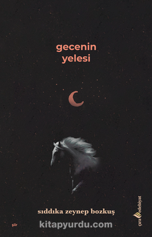 Gecenin Yelesi - Sıdıka Zeynep Bozkuş